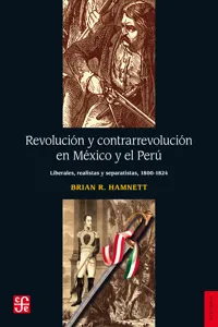 Revolución y contrarrevolución en México y el Perú_cover