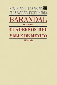 Barandal, 1931-1932. Cuadernos del Valle de México, 1933-1934_cover