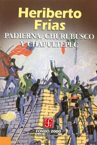 Padierna, Churubusco y Chapultepec_cover