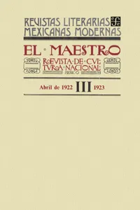 El Maestro. Revista de cultura nacional III, abril de 1922-1923_cover