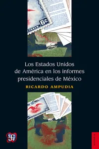 Los Estados Unidos de América en los informes presidenciales de México_cover