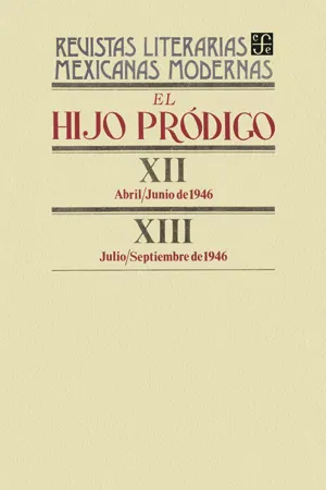 El hijo pródigo XII, abril-junio de 1946 - XIII, julio-septiembre de 1946