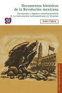 Documentos históricos de la Revolución mexicana: Revolución y régimen constitucionalista, II_cover