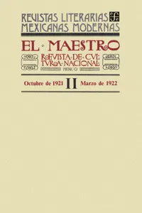 El Maestro. Revista de cultura nacional II, octubre de 1921 a marzo de 1922_cover