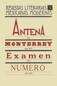 Antena, 1924. Monterrey, 1930-1937. Examen, 1932. Número, 1933-1935_cover