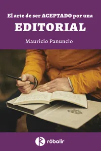 El arte de ser aceptado por una editorial_cover