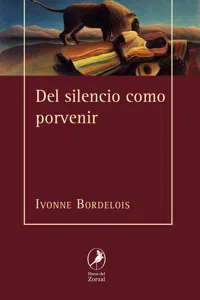 Del silencio como porvenir_cover