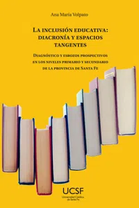 La inclusión educativa: diacronía y espacios tangentes_cover