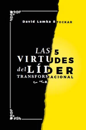 Las 5 virtudes del líder transformacional