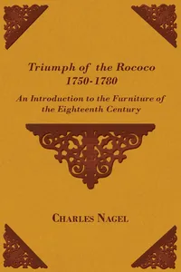 Triumph of the Rococo 1750-1780 - An Introduction to the Furniture of the Eighteenth Century_cover