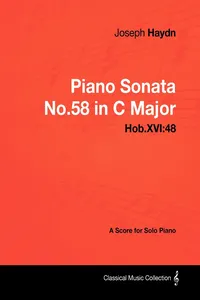 Joseph Haydn - Piano Sonata No.58 in C Major - Hob.XVI:48 - A Score for Solo Piano_cover