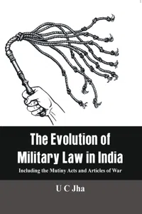 The Evolution of Military Law in India_cover