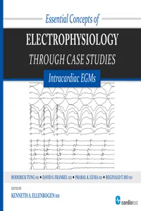 Essential Concepts of Electrophysiology through Case Studies: Intracardiac EGMs_cover