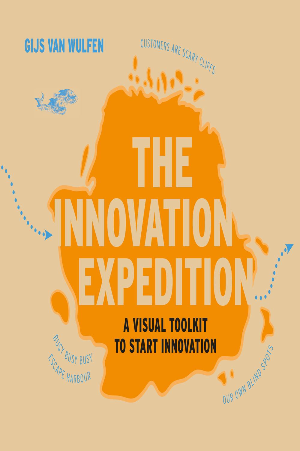 PDF] The Innovation Expedition by Gijs van Wulfen | 9789063693138