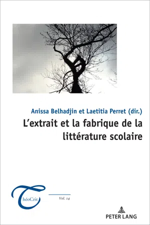 Lextrait et la fabrique de la littérature scolaire