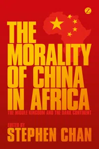 The Morality of China in Africa_cover