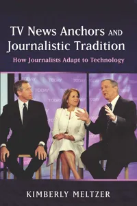 TV News Anchors and Journalistic Tradition_cover