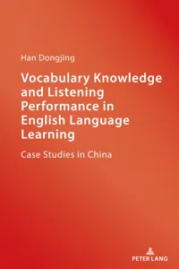 Vocabulary Knowledge and Listening Performance in English Language Learning_cover