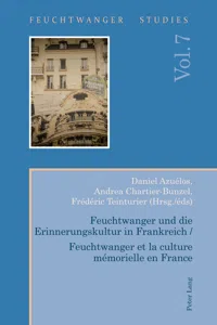 Feuchtwanger und die Erinnerungskultur in Frankreich / Feuchtwanger et la culture mémorielle en France_cover