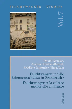 Feuchtwanger und die Erinnerungskultur in Frankreich / Feuchtwanger et la culture mémorielle en France