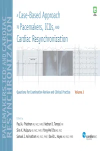 A Case-Based Approach to Pacemakers, ICDs, and Cardiac Resynchronization Volume 3_cover