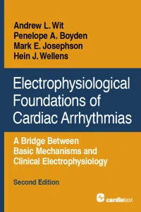 Electrophysiological Foundations of Cardiac Arrhythmias, Second Edition_cover