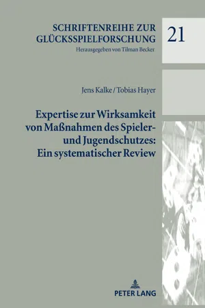 Expertise zur Wirksamkeit von Maßnahmen des Spieler- und Jugendschutzes: Ein systematischer Review