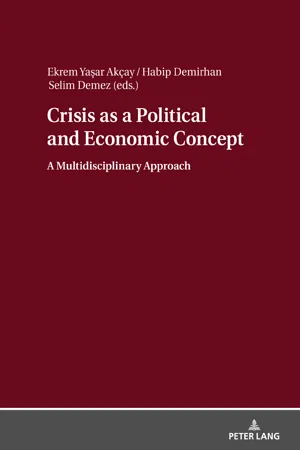 Crisis as a Political and Economic Concept