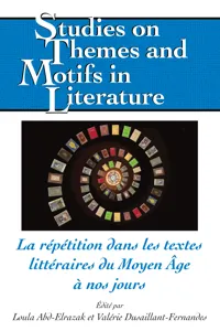 La répétition dans les textes littéraires du Moyen Âge à nos jours_cover