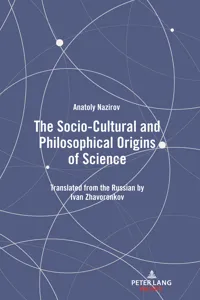 The Socio-Cultural and Philosophical Origins of Science_cover