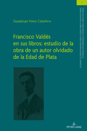 Francisco Valdés en sus libros: estudio de la obra de un autor olvidado de la Edad de Plata