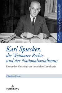 Karl Spiecker, die Weimarer Rechte und der Nationalsozialismus_cover