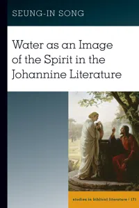 Water as an Image of the Spirit in the Johannine Literature_cover