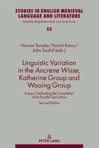 Linguistic Variation in the Ancrene Wisse, Katherine Group and Wooing Group_cover