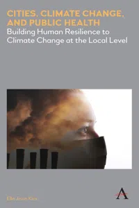 <p>Cities, Climate Change, and Public Health</p>_cover