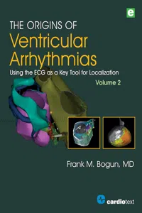 The Origins of Ventricular Arrhythmias, Volume 2_cover