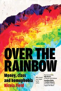 Over the Rainbow: Money, Class and Homophobia_cover