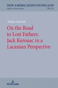 On the Road to Lost Fathers: Jack Kerouac in a Lacanian Perspective_cover