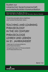 Teaching and learning phraseology in the XXI century Phraseologie lehren und lernen im 21. Jahrhundert_cover