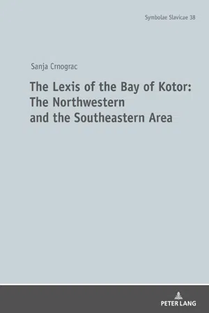 The Lexis of the Bay of Kotor: The Northwestern and Southeastern Area