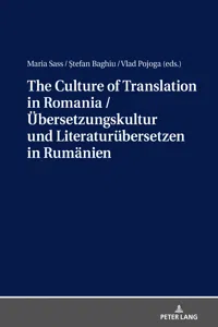 The Culture of Translation in Romania / Übersetzungskultur und Literaturübersetzen in Rumänien_cover