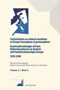 Confrontations au national-socialisme dans l'Europe francophone et germanophone / Auseinandersetzungen mit dem Nationalsozialismus im deutsch- und französischsprachigen Europa (1919-1949_cover