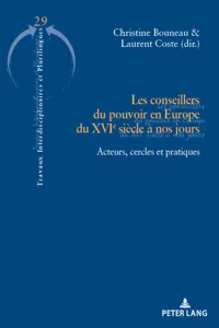 Les conseillers du pouvoir en Europe du XVIe siècle à nos jours_cover