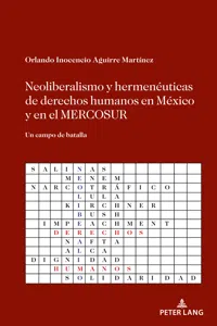 Neoliberalismo y hermenéuticas de derechos humanos en México y en el MERCOSUR_cover