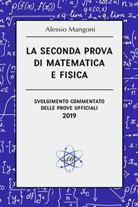 La seconda prova di matematica e fisica_cover