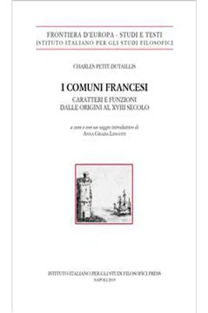 I comuni francesi. Caratteri e funzioni dalle origini al XVIII secolo