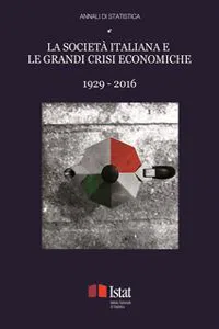 La società italiana e le grandi crisi economiche 1929-2016_cover