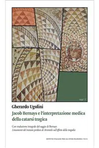 Jacob Bernays e l'interpretazione medica della catarsi tragica_cover