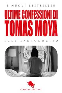 Ultime confessioni di Tomas Moya_cover