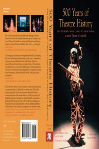 500 Years of Theatre History from the Actors Theatre of Louisville Classics in Context Series_cover